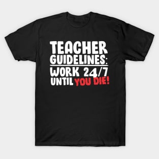 Teacher Guidelines T-Shirt